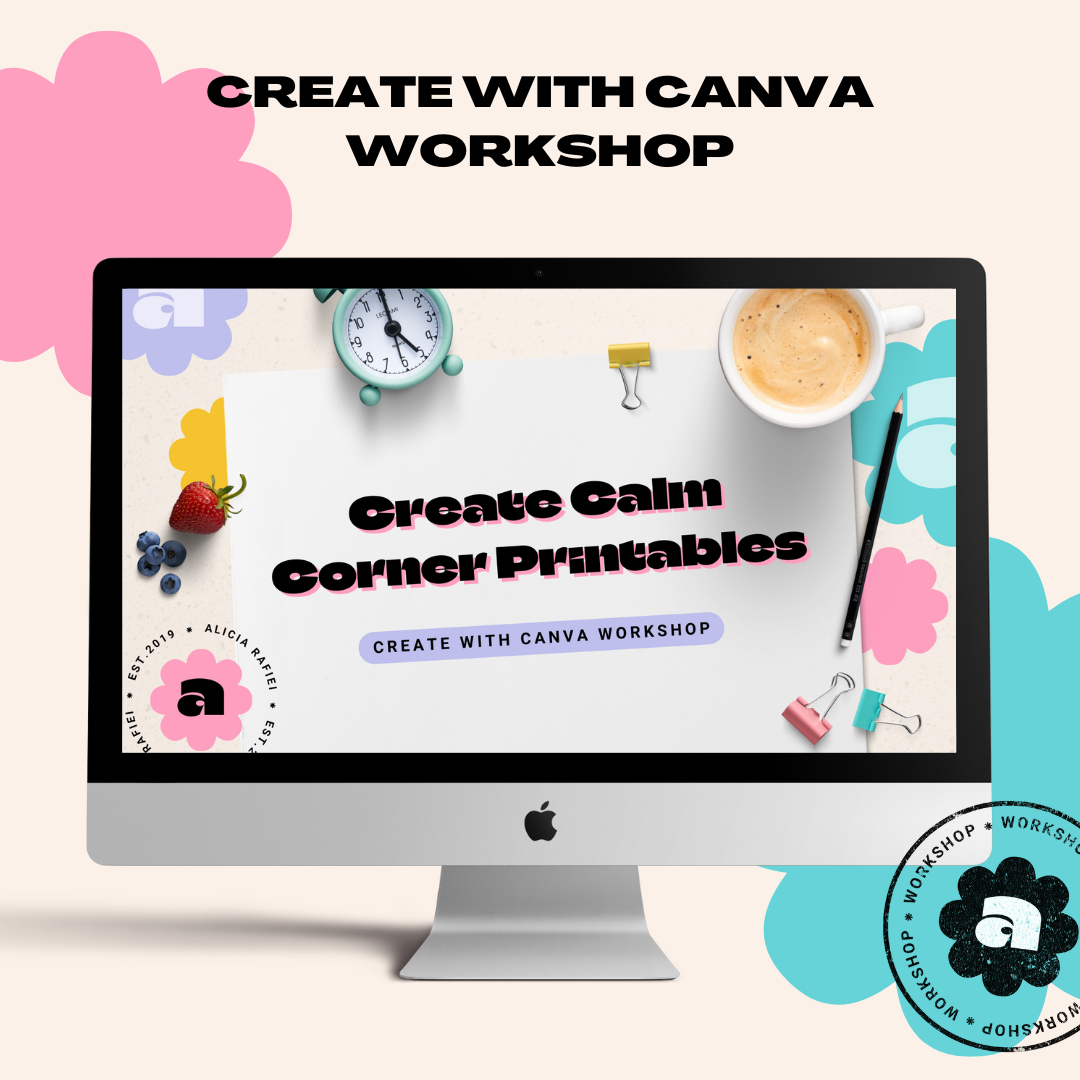 This is a computer mockup of the Create with Canva Workshop - Create Calm Corner Printables.